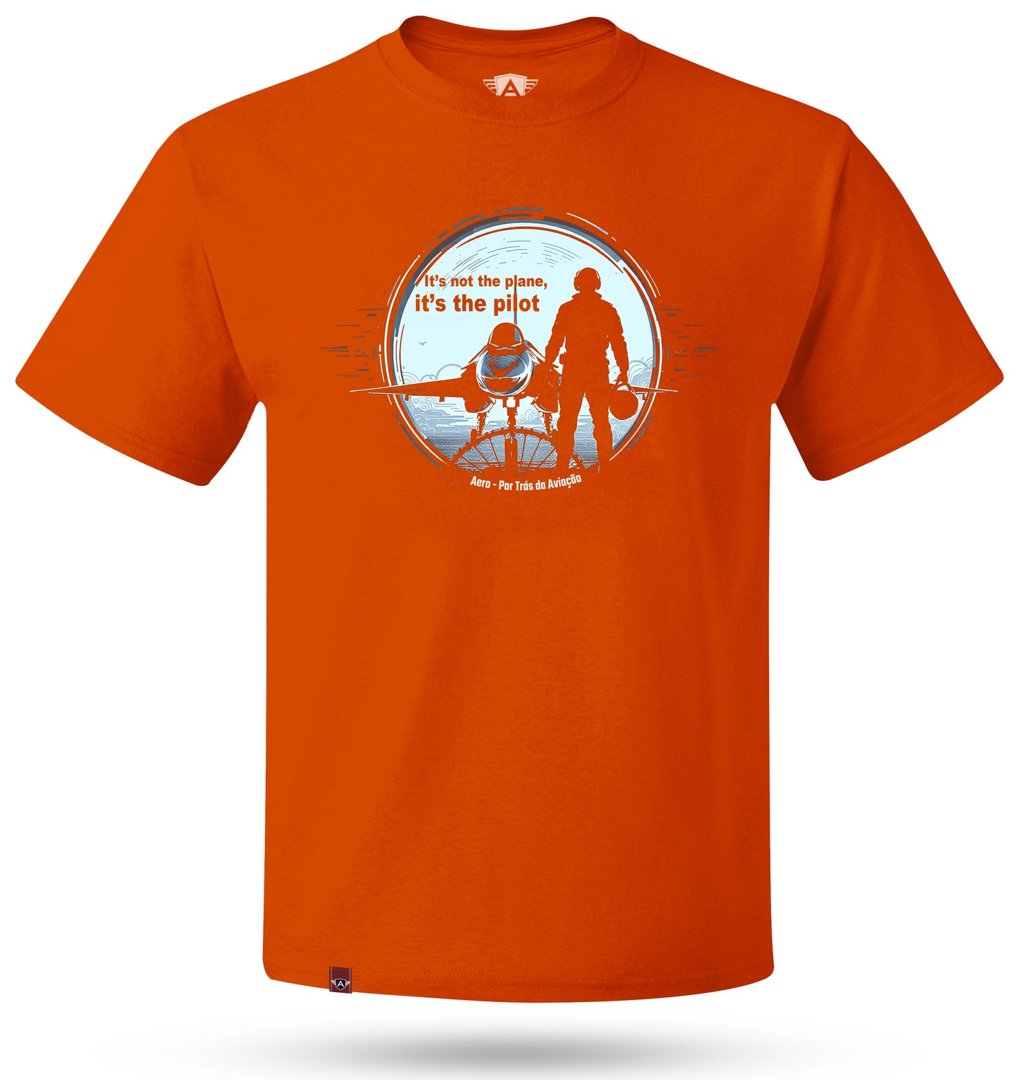 Camiseta It’s Not the Plane, It’s the Pilot
