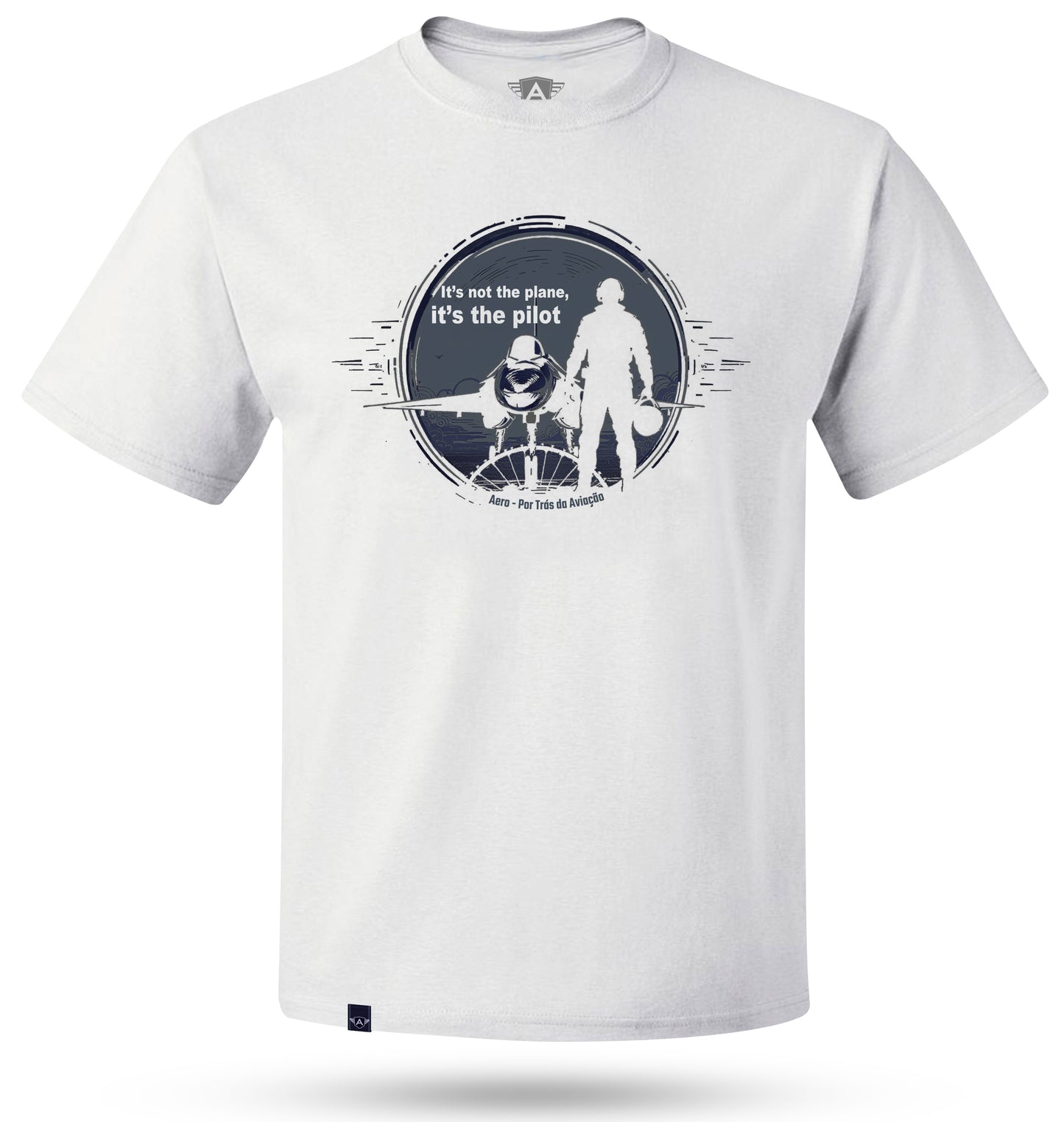 Camiseta It’s Not the Plane, It’s the Pilot