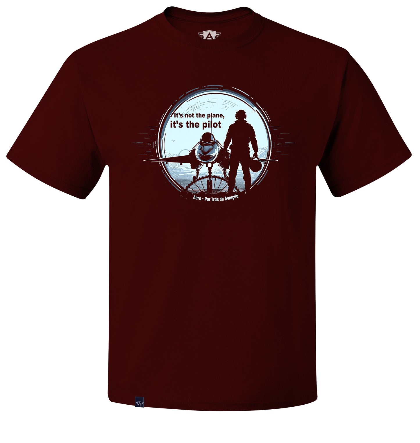 Camiseta It’s Not the Plane, It’s the Pilot